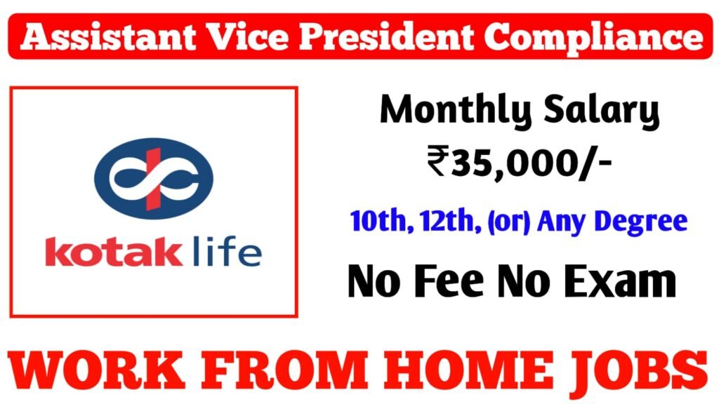 KOTAK LIFE WORK FROM HOME JOBS 2024